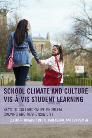 Cover of School Climate and Culture Vis-A-VIS Student Learning