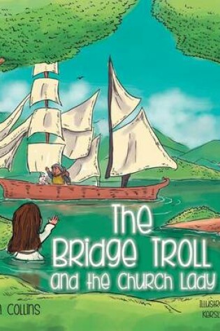 Cover of The Bridge Troll and the Church Lady