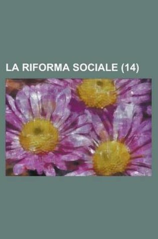 Cover of La Riforma Sociale (14 )