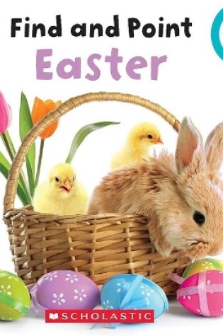 Cover of Find and Point Easter (Rookie Toddler)