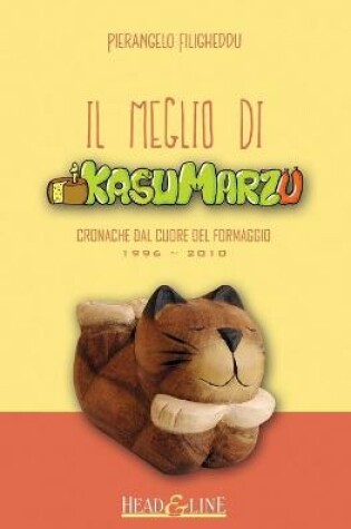 Cover of Il meglio di Kasumarzu