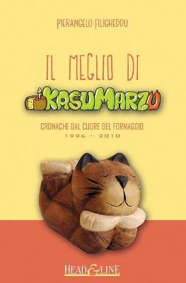 Book cover for Il meglio di Kasumarzu