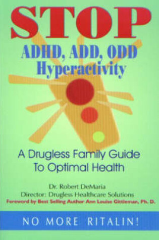 Cover of Stop ADHD, ADD, ODD Hyperactivity