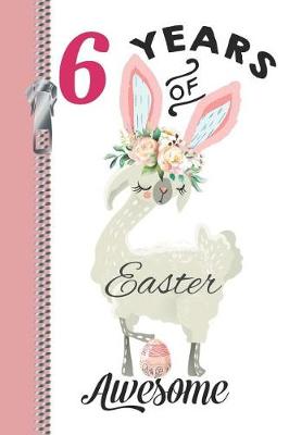 Book cover for Six Years of Easter Awesome