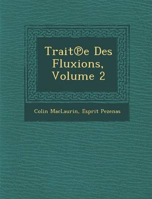 Book cover for Trait E Des Fluxions, Volume 2