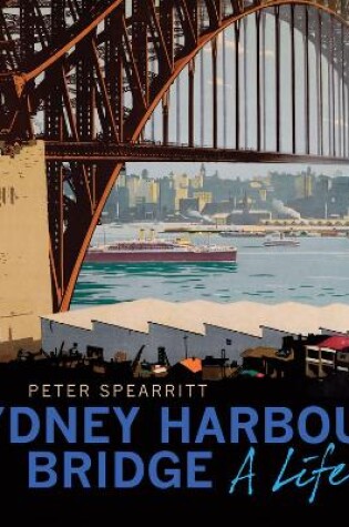 Cover of The Sydney Harbour Bridge (Revised edition)