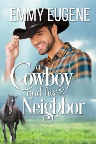 Cover of A Cowboy and his Neighbor