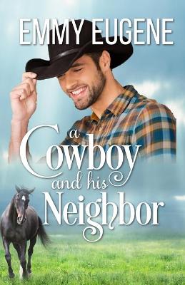 Book cover for A Cowboy and his Neighbor