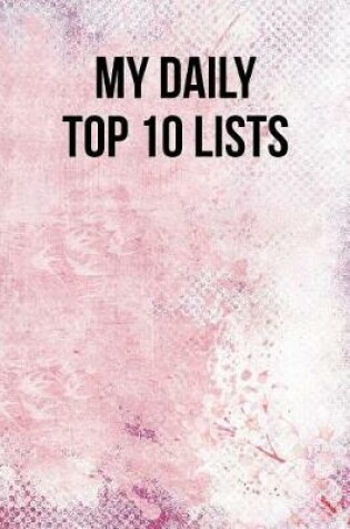 Cover of My Daily Top 10 Lists