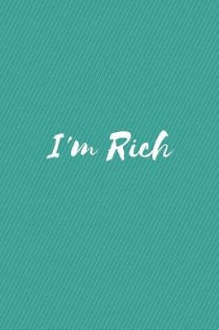 Cover of I'm Rich