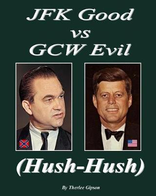 Book cover for JFK Good Vs Gcw Evil