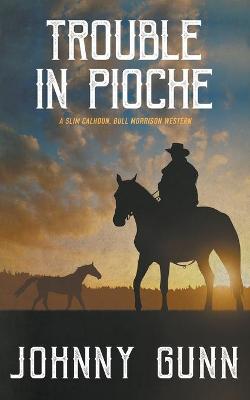 Cover of Trouble in Pioche