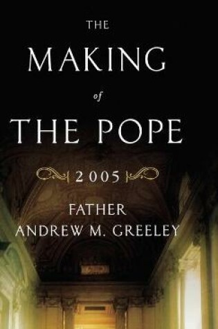 Cover of The Making of the Pope 2005