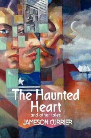 Cover of The Haunted Heart and Other Tales