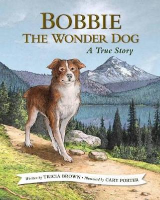 Book cover for Bobbie the Wonder Dog: A True Story