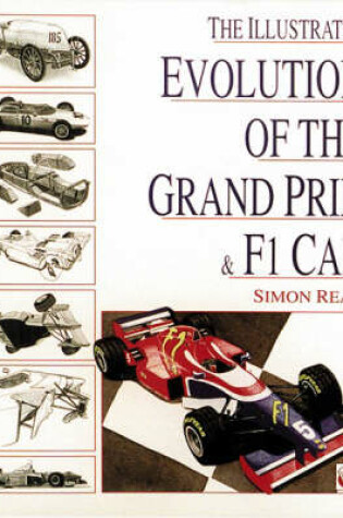 Cover of The Illustrated Evolution of the Grand Prix/F1 Car