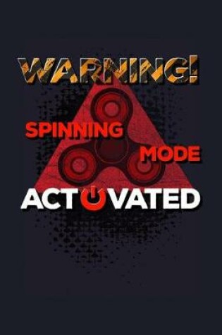 Cover of Warning Spinning Mode Activated