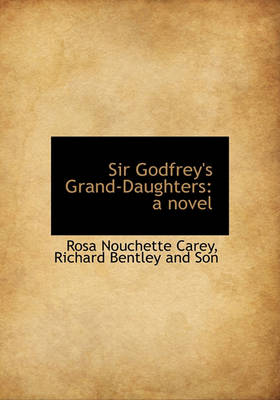 Book cover for Sir Godfrey's Grand-Daughters