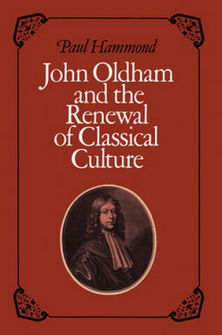 Cover of John Oldham and the Renewal of Classical Culture
