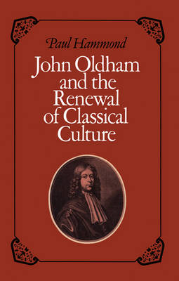 Book cover for John Oldham and the Renewal of Classical Culture