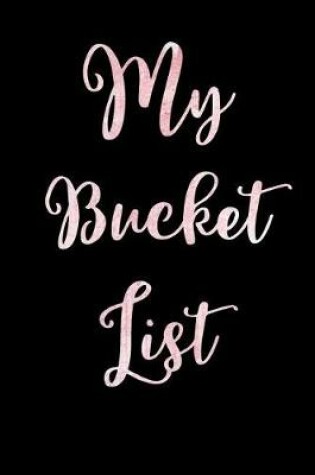 Cover of My Bucket List