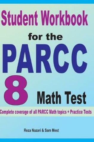 Cover of Student Workbook for the PARCC 8 Math Test