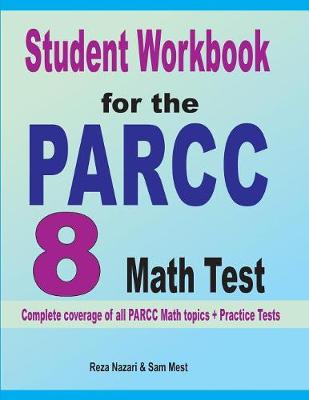 Book cover for Student Workbook for the PARCC 8 Math Test