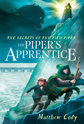 Book cover for The Secrets of the Pied Piper 3: The Piper's Apprentice