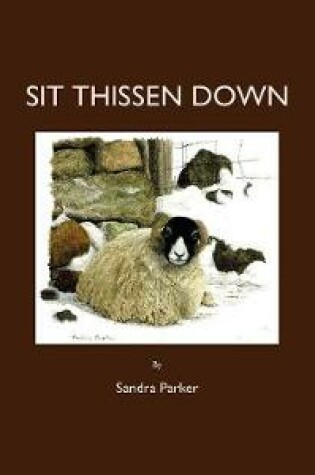 Cover of Sit Thissen Down