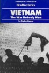 Book cover for Vietnam, the War Nobody Won