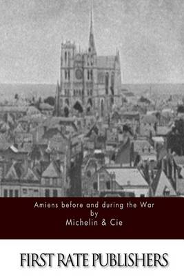 Book cover for Amiens Before and During the War