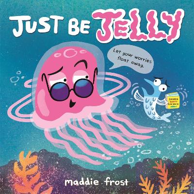 Book cover for Just Be Jelly