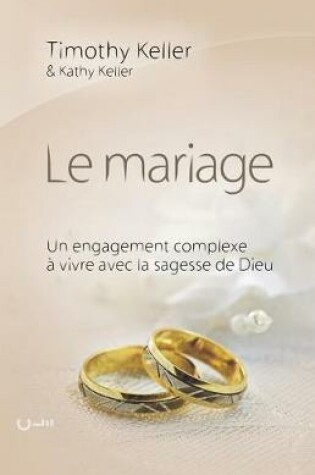 Cover of Le mariage (The meaning of mariage)