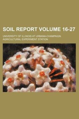 Cover of Soil Report Volume 16-27