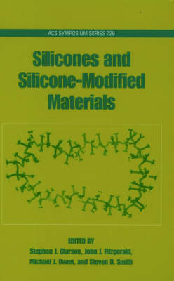 Book cover for Silicones and Silicone-Modified Materials