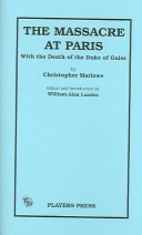 Book cover for The Massacre at Paris with the Death of the Duke of Cuise