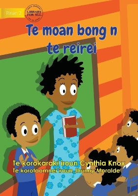 Book cover for First Day at School - Te moan bong n te reirei (Te Kiribati)