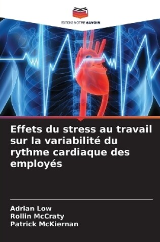 Cover of Effets du stress au travail sur la variabilité du rythme cardiaque des employés