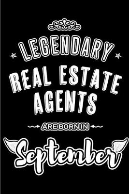 Book cover for Legendary Real Estate Agents are born in September