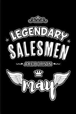 Book cover for Legendary Salesmen are born in May