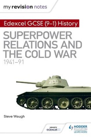 Cover of Edexcel GCSE (9-1) History: Superpower relations and the Cold War, 1941–91