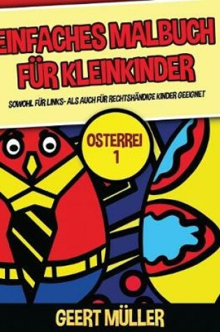 Cover of Einfaches Malbuch f�r Kleinkinder (Osterrei 1)