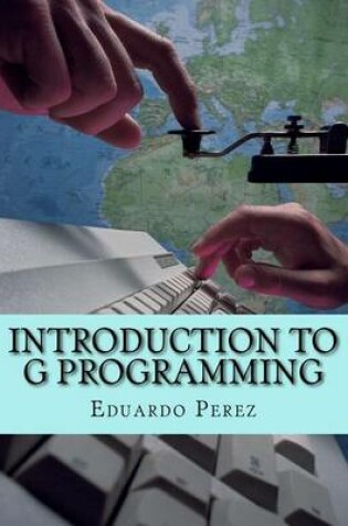 Cover of Introduction to G Programming