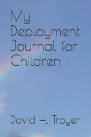 Cover of Deployment Journal for Children