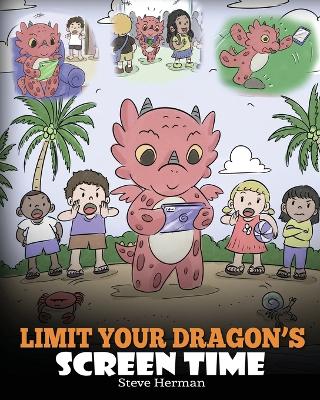 Book cover for Limit Your Dragon's Screen Time