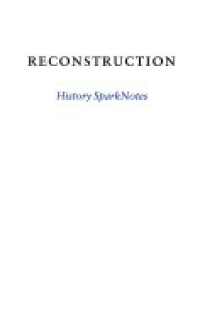 Cover of Reconstruction (Sparknotes History Note)