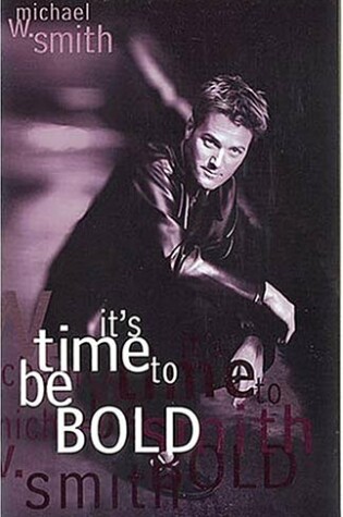 Cover of It's Time to be Bold
