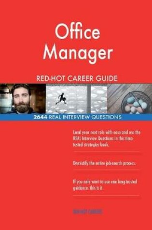 Cover of Office Manager Red-Hot Career Guide; 2644 Real Interview Questions