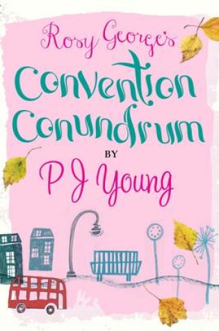 Cover of Rosy George's Convention Conundrum