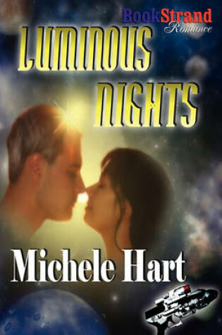 Cover of Luminous Nights (Bookstrand Publishing Romance)